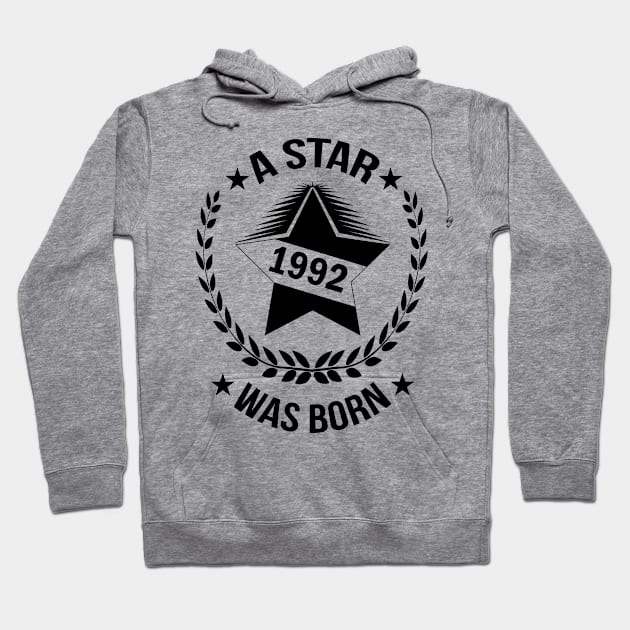 A star was born in 1992 Hoodie by HBfunshirts